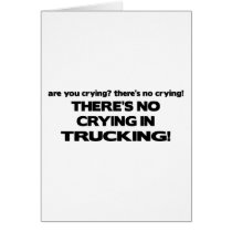 No Crying in Trucking