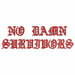 NO DAMN SURVIVORS EMBROIDERED HOODIE