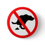 NO DOG POOP ROAD SIGN buttons
