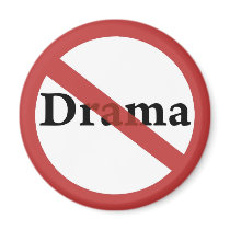 No Drama Allowed!