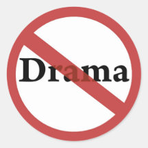 No Drama Allowed! Stickers