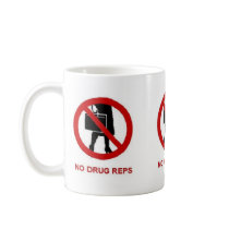 No Drug Reps Mug