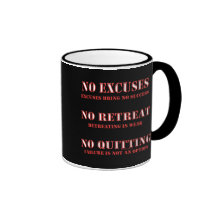 No Excuses. Mugs