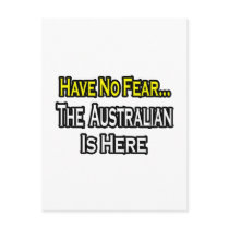 No Fear...Australian Is Here