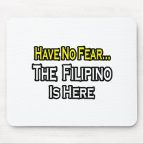 No Fear...Filipino Is Here