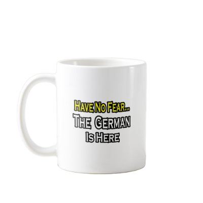No Fear...German Is Here Mugs by German_Pride_Shirts