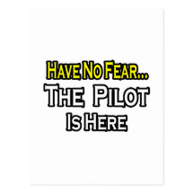 No Fear...Pilot Postcards
