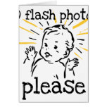 NO FLASH PLEASE GREETING CARD