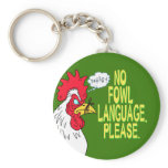 No Fowl Language keychains