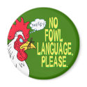 No Fowl Language magnets