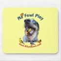 No Fowl Play Bird Dog mousepads
