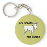 No Goats No Glory keychains