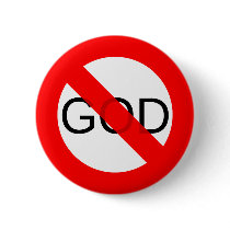 No God Anti God Button