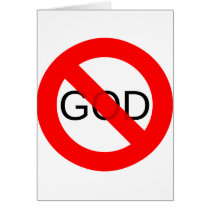 No God Anti God Greeting Card