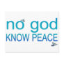No God, Know Peace Postcard