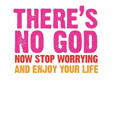 No God Tshirt by JonnyMohawk