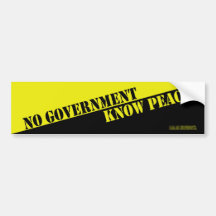 NO GOVERNMENT KNOW PEACE BUMPER STICKER