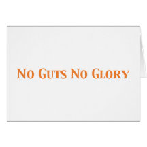No Guts No Glory Gifts Card