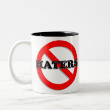 No Haters Mug