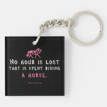 No Hour Is Lost Riding a Horse Square Acrylic Key Chains