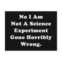No I Am Not A Science Experiment Post Cards