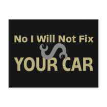 No I Will Not Fix Your Car