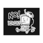 NO! I WILL NOT FIX YOUR COMPUTER postcards