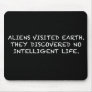 NO INTELLIGENT LIFE MOUSE PAD