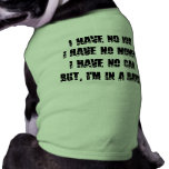 No Job - No Money - No Car pet clothing