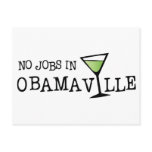 No Jobs In Obamaville postcards