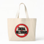 No Liberal Meltdowns Tote Bags