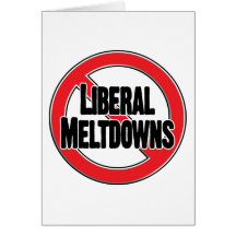No Liberal Meltdowns Card
