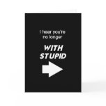No Longer With Stupid