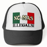 No Mas Illegals hats