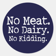 No Meat Vegan Message Swag Stickers