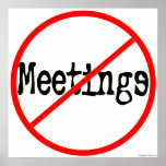 No Meetings Office Humour Saying posters