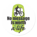 No Message is Worth a Life stickers