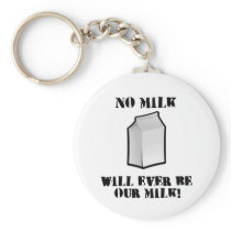 No Milk Will Ever Be Our Milk