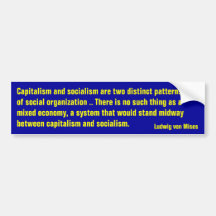 No Mixed Economy (von Mises) Bumper Sticker
