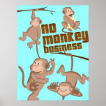 No Monkey Business | Kids Poster posters