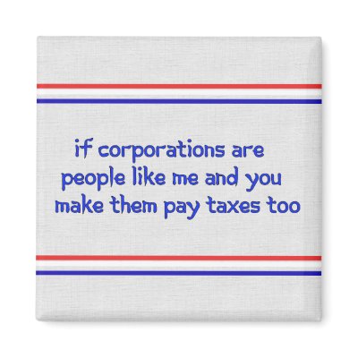 No More Corporate Welfare Refrigerator Magnets