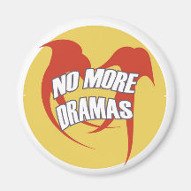 NO MORE DRAMAS MAGNETS