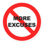 No More Excuses - Sticker