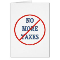 No More Taxes Card
