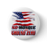 No Mosque At Ground Zero Buttons