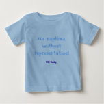 No naptime without representation!, DC Baby t-shirts