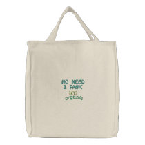 no need 2 panic, im , organic canvas bags