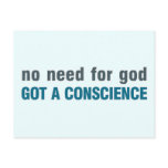 No need for god, Got a conscience Post Card