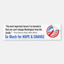 No Obama HOPE and CHANGE Bumper Stickers