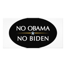 NO OBAMA NO BIDEN PICTURE CARD